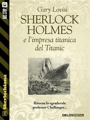 cover image of Sherlock Holmes e l'impresa titanica del Titanic